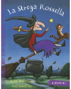 Edizioni EL Libri E Audiolibri Per Bambini-Albumini - La Strega Rossella