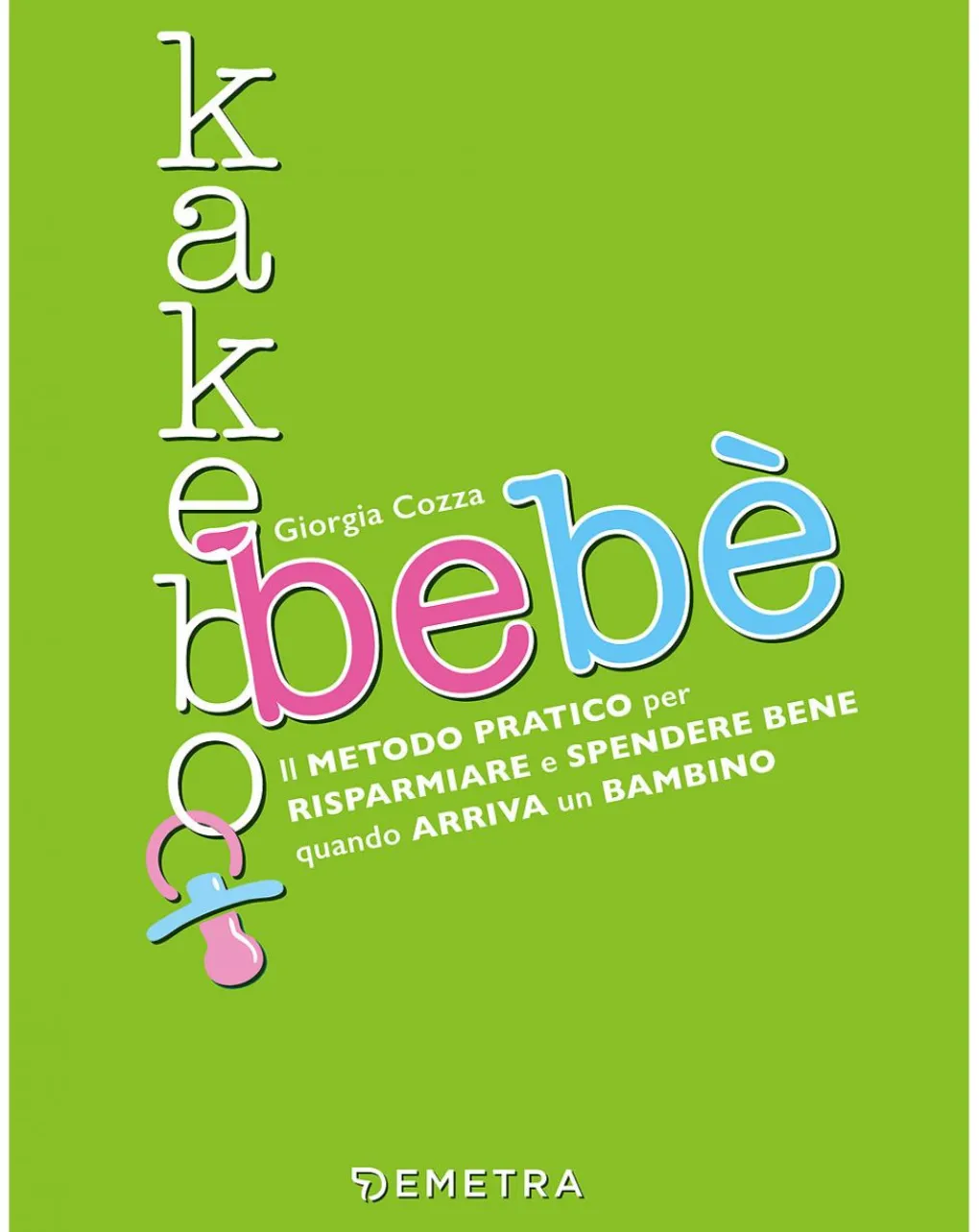 Giunti Libri E Audiolibri Per Bambini-- Kakebo Bebe