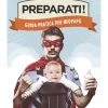 Giunti Libri E Audiolibri Per Bambini-Preparati! Guida Pratica Per Neopapa